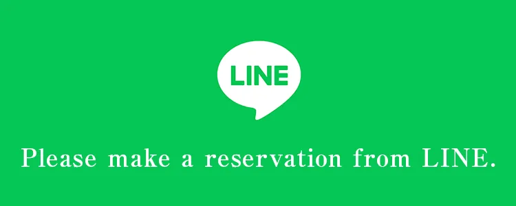 Please make your reservation via LINE
